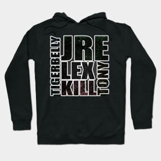 Joe Rogan Experience, Tigerbelly, Lex, Kill Tony Gifts & Merchandise for Sale Hoodie